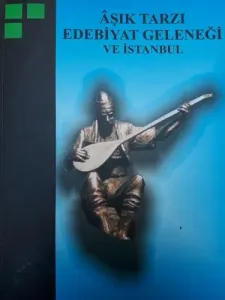 Aşık Tarzı Edebiyat Geleneği ve İstanbul