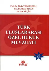 Türk Uluslararası Özel Hukuk Mevzuatı