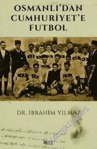 Osmanlı'dan Cumhuriyet'e Futbol -         2021