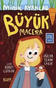 Minik Ayaklar Büyük Macera