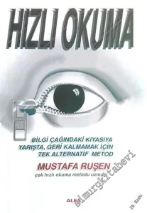 Hızlı Okuma: Bilgi Çağında Kıyasıya Yarışta, Geri Kalmamak İçin Tek Alternatif Metod -        2020