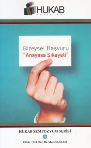 Bireysel Başvuru Anayasa Şikayeti