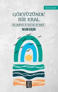 Gökyüzünde Bir Kral;Göç Edebiyatı ve Fevzi Ma'luf Örneği
