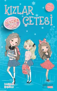 Kızlar Çetesi - Sevginin Gücü; Kokulu Kitap