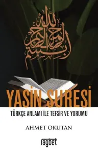 Yasin Suresi Türkçe Anlamı Ile Tefsir Ve Yorumu