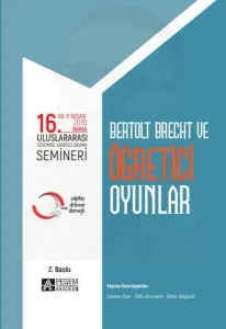 16. Uluslararası Eğitimde Yaratıcı Drama Semineri - Bertolt Brecht Ve Öğretici Oyunlar