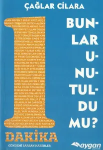 1 Dakika Bunlar Unutuldu mu?