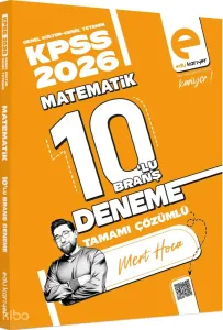 Edu Kariyer Mert Hoca KPSS Matematik 10'lu Branş Deneme Tamamı Çözümlü 2026