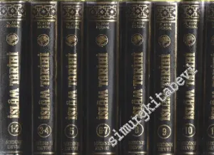 İslâm Tarihi: Hz. Muhammed  ve İslâmiyet - Medine ve Mekke Devri 12 Kitap  9 Cilt TAKIM -