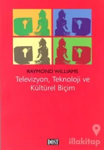 Televizyon, Teknoloji ve Kültürel Biçim