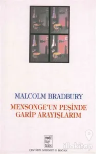 Mensonge'un Peşinde Garip Arayışlarım