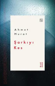 Şarkıyı Kes