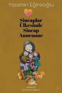Sincaplar Ülkesinde Sincap Anneanne