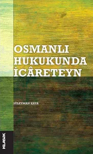 Osmanlı Hukukunda İcâreteyn