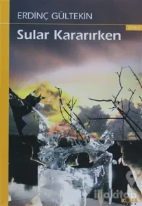 Sular Kararırken
