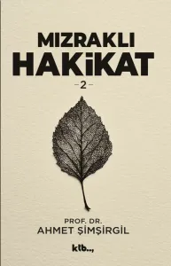 Mızraklı Hakikat 2