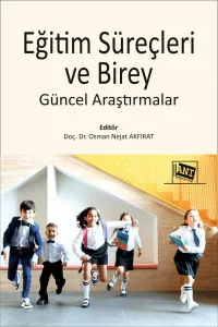 Eğitim Süreçleri ve Birey