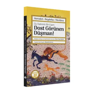 Dost Görünen Düşman!