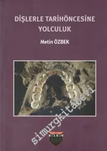 Dişlerle Tarihöncesine Yolculuk -        2015