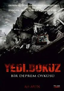Yedi.Dokuz; Bir Deprem Öyküsü