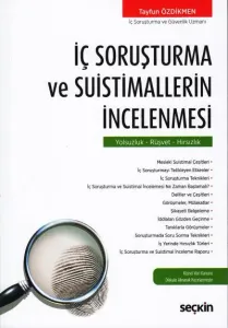 İç Soruşturma ve Suistimallerin İncelenmesi