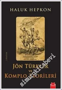 Jön Türkler ve Komplo Teorileri -        2017