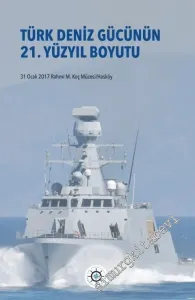 Türk Deniz Gücünün 21. Yüzyıl Boyutu -