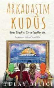 Arkadaşım Kudüs
