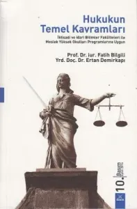 Hukukun Temel Kavramları Hukukun Temel Kavramları