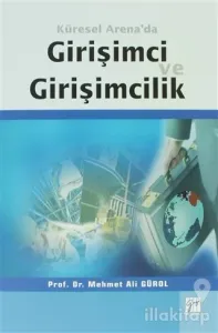 Küresel Arena'da Girişimci ve Girişimcilik