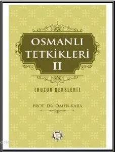 Osmanlı Tetkikleri - 2