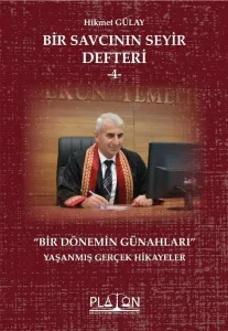 Bir Savcının Seyir Defteri -4