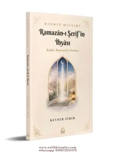 Rahmet Mevsimi Ramazanı Şerifin İhyası