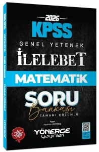 Yönerge Yayınları 2026 KPSS Matematik İlelebet Soru Bankası Çözümlü
