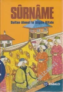 Surname : Sultan Ahmet'in Düğün Kitabı CİLTLİ -
