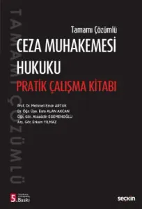 Ceza Muhakemesi Hukuku Pratik Çalışma Kitabı