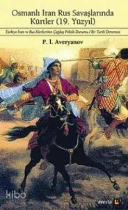 Osmanlı İran Rus Savaşlarında Kürtler