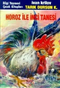 Horoz ile İnci Tanesi İvan Krilov Bilgi Yayınevi 9789754944921