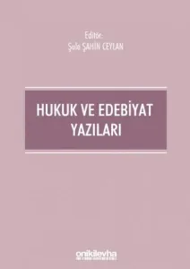 Hukuk ve Edebiyat Yazıları