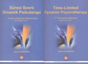 Süresi Sınırlı Dinamik Psikoterapi 1. Atölye Çalışması Malzelemeleri; Time-Limited Dynamic Psychotherapy 1. Workshop Materials