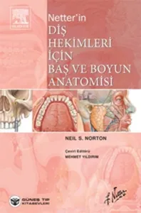 Netter'in Diş Hekimleri için Baş ve Boyun Anatomisi