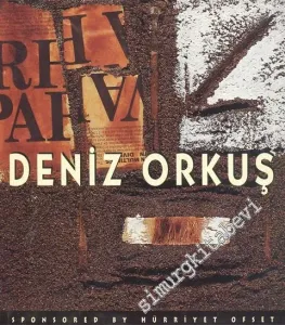 Deniz Orkuş: 18 Ekim / 18 Kasım 1995 -