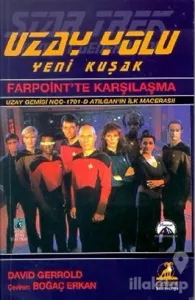 Farpoint'te Karşılaşma Uzay Yolu Yeni Kuşak