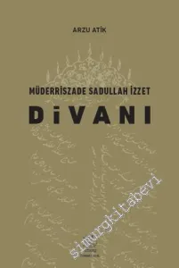Müderriszade Sadullah İzzet Divanı -