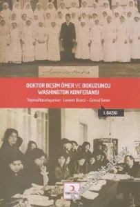 Doktor Besim Ömer ve Dokuzuncu Washington Konferansı -        2016