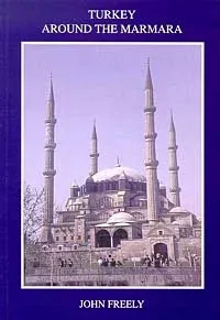 Turkey Around the Marmara Turkey Around the Marmara