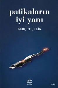 Patikaların İyi Yanı