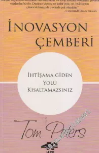 İnovasyon Çemberi: İhtişama Giden Yolu Kısaltamazsınız -        2008