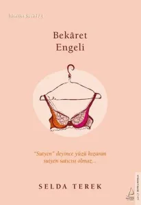 Bekâret Engeli;İtiraflar Serisi - 4