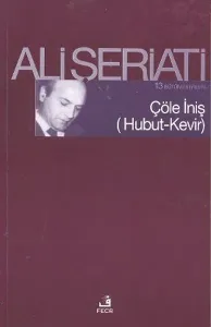 Çöle İniş; Hubut-Kevir